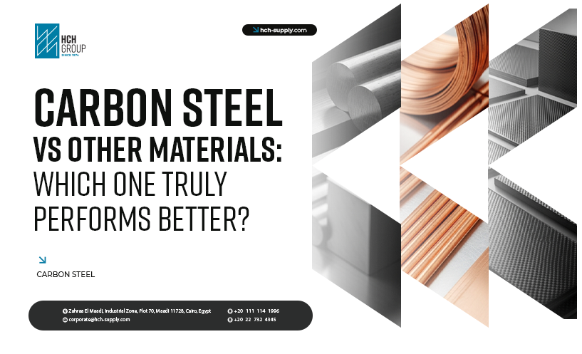 Carbon Steel vs Others Materials - HCH Supply