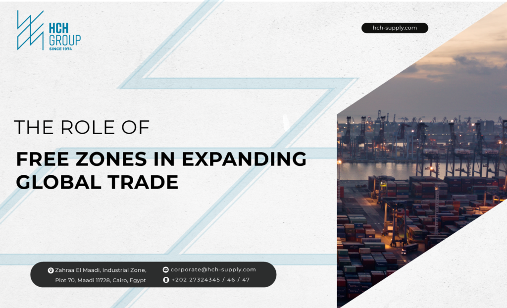 How Free Zones Boost Global Trade Efficiency | HCH Supply
